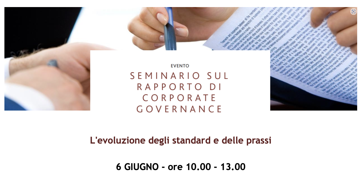 Seminario sul rapporto di Corporate Governance - L'evoluzione degli standard e delle prassi